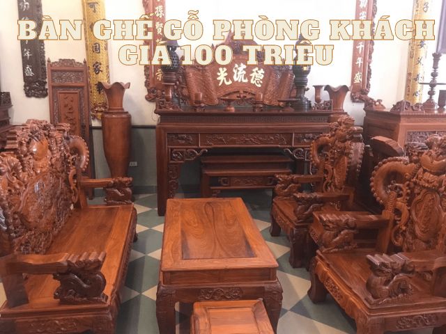 50+ Mẫu bộ bàn ghế gỗ phòng khách giá 100 triệu đẹp, giá tại xưởng