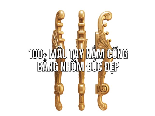 100+ Mẫu tay nắm cổng bằng nhôm đúc đẹp 2 100+ Mẫu tay nắm cổng bằng nhôm đúc đẹp