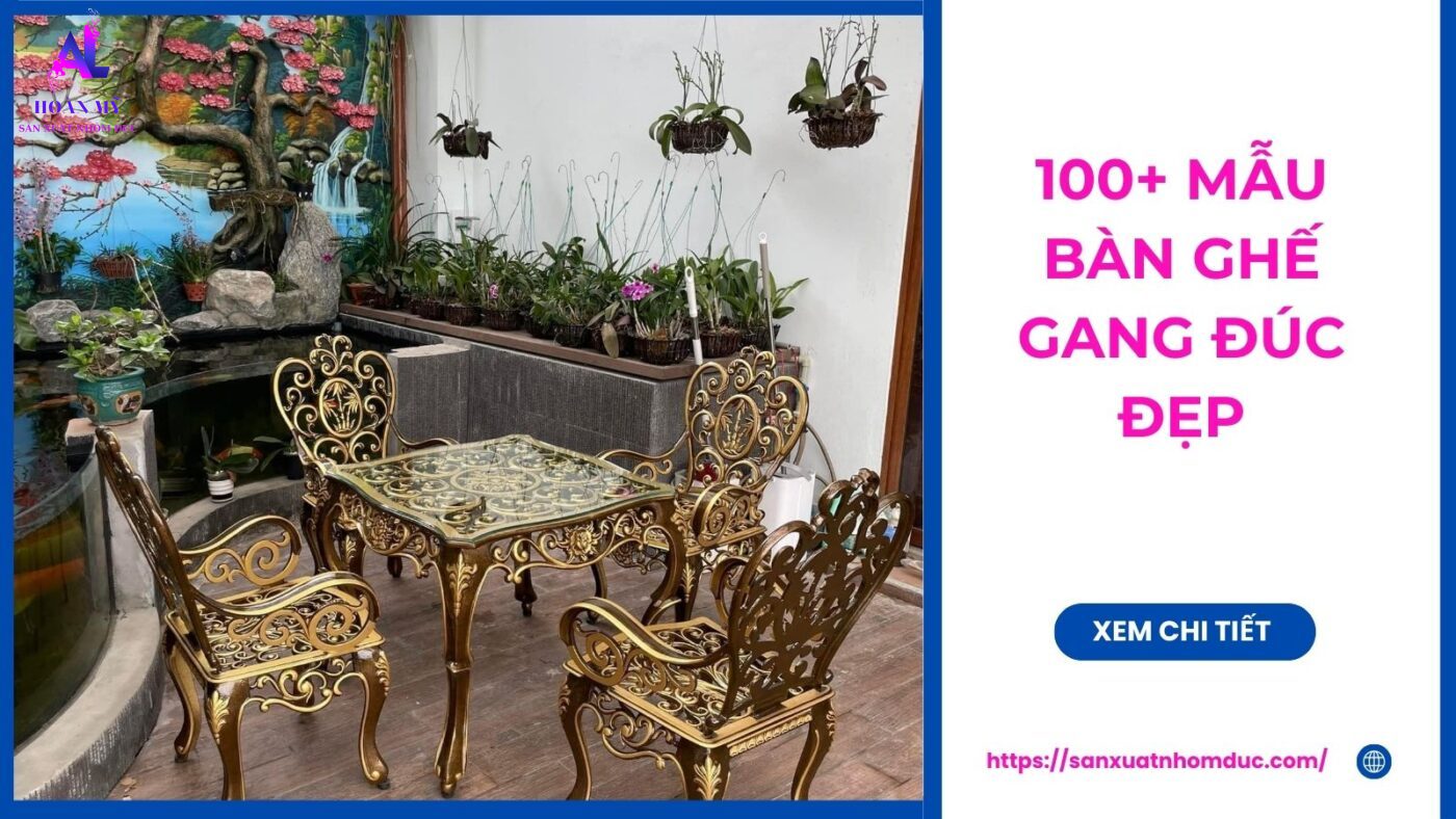 100+ Mẫu Bàn Ghế Gang Đúc Đẹp Cho Không Gian Sống Hoàn Hảo 1 100+ Mẫu Bàn Ghế Gang Đúc Đẹp