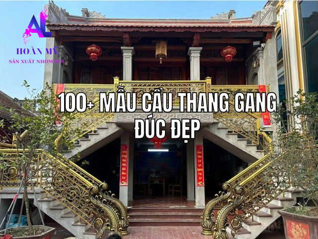 100+ Mẫu cầu thang gang đúc đẹp