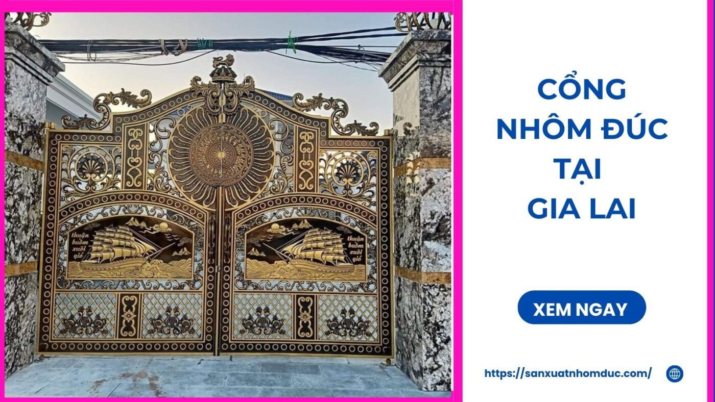 Cổng nhôm đúc tại Gia Lai